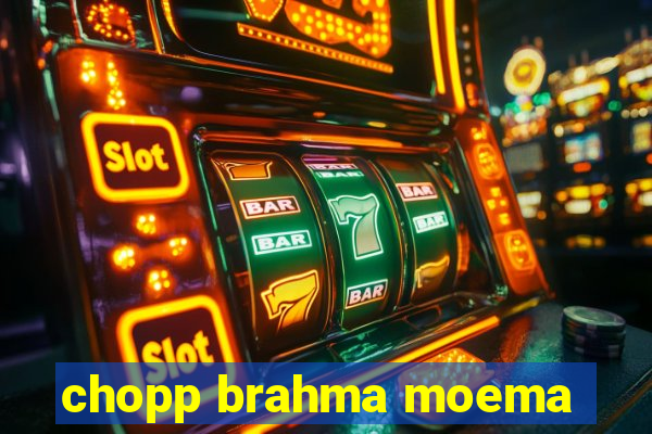 chopp brahma moema